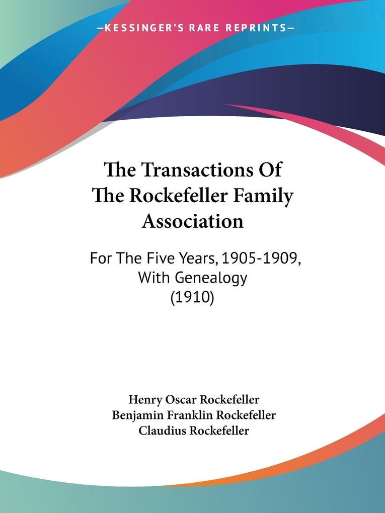 The Transactions Of The Rockefeller Family Association