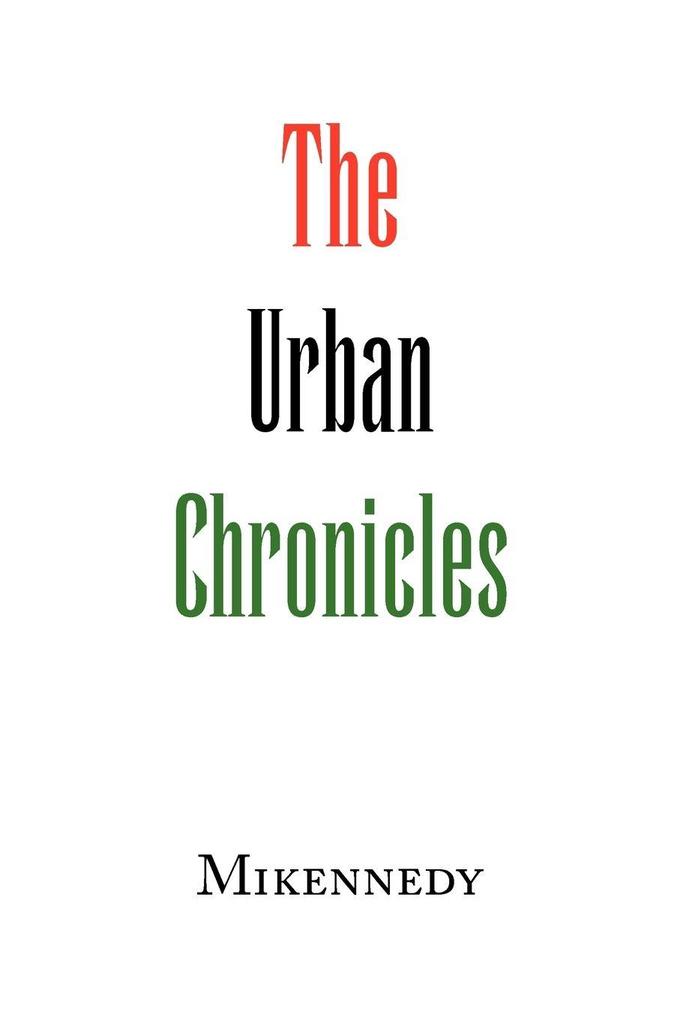 The Urban Chronicles