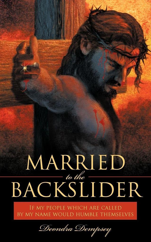 Married to the Backslider