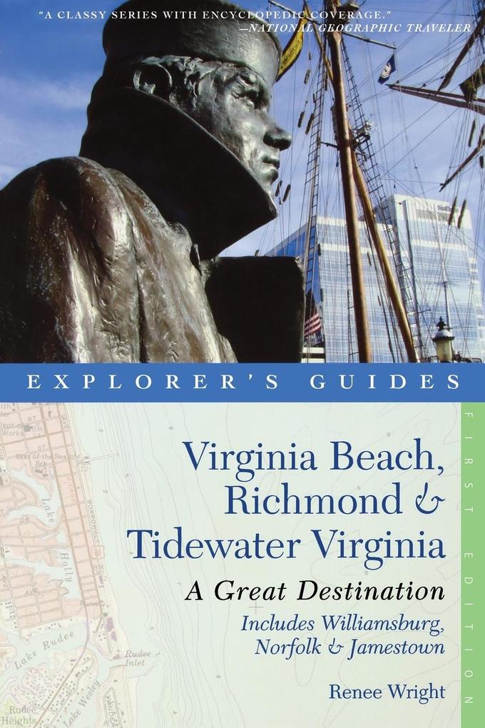 Explorer‘s Guide Virginia Beach Richmond and Tidewater Virginia