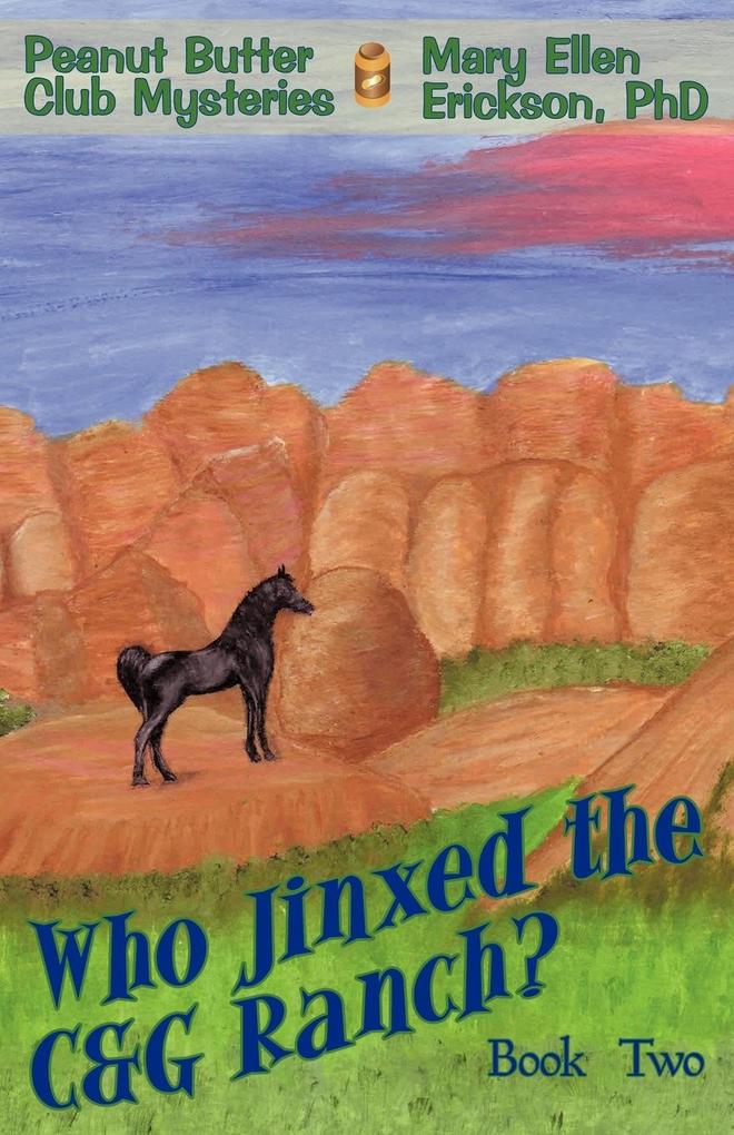 Image of Who Jinxed the C&G Ranch?