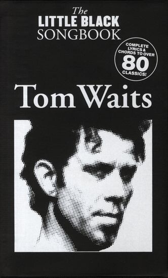 The Little Black Songbook - Tom Waits