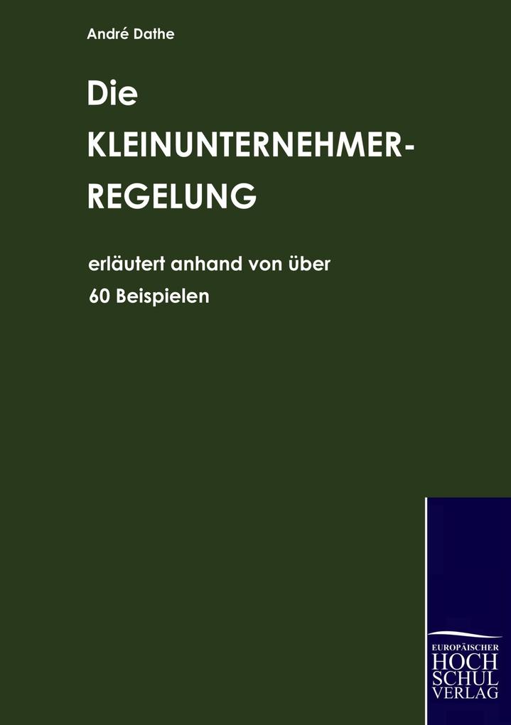 Die Kleinunternehmerregelung