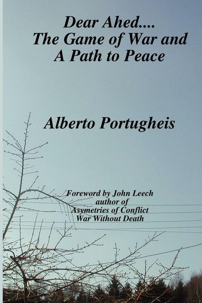 Dear Ahed.... The Game of War and A Path to Peace