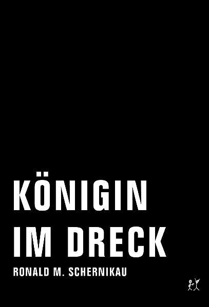Königin im Dreck: Texte zur Zeit - Bild 5