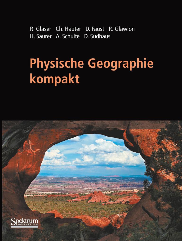 Physische Geographie kompakt als Buch Physische Geographie kompakt als Buch