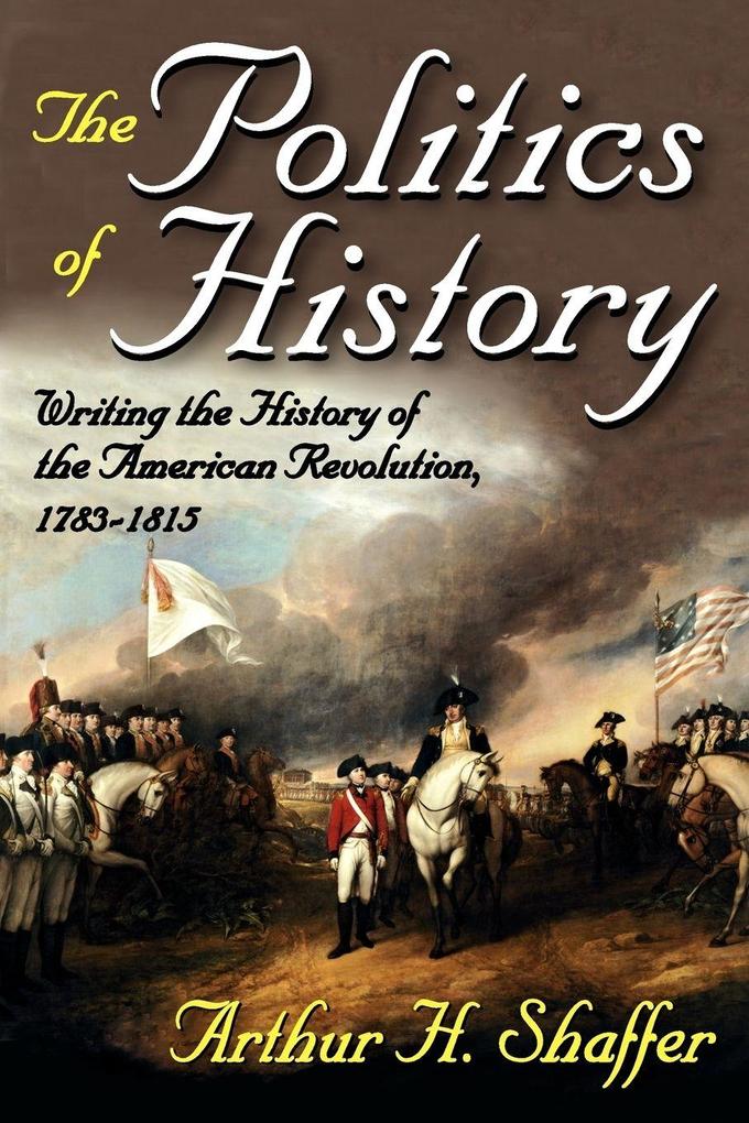 The Politics of History