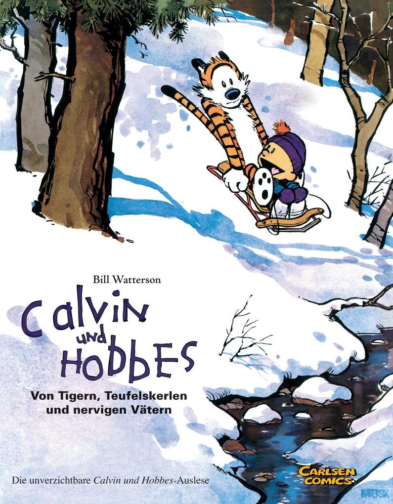 Calvin & Hobbes - Von Tigern Teufelskerlen und nervigen Vätern - Sammelband 02