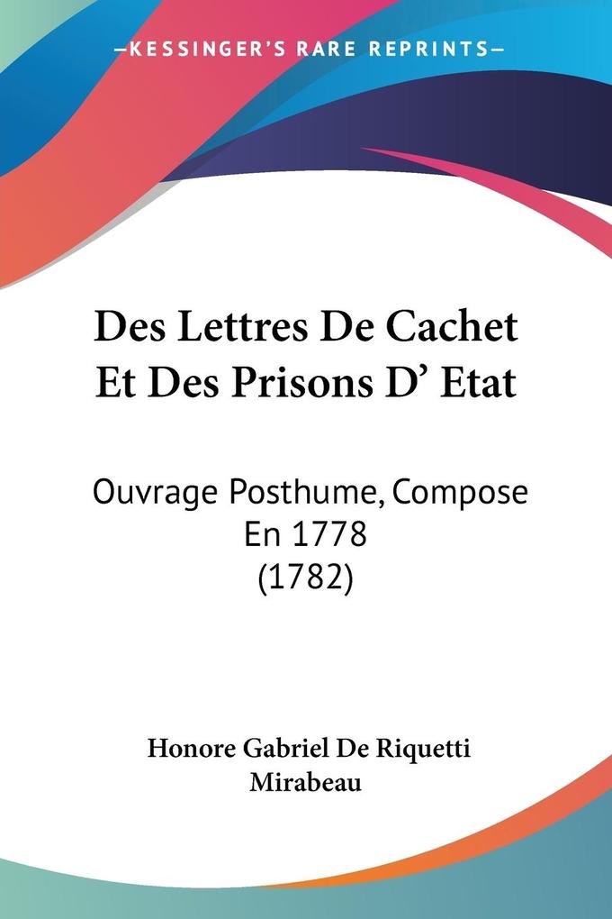Des Lettres De Cachet Et Des Prisons D‘ Etat