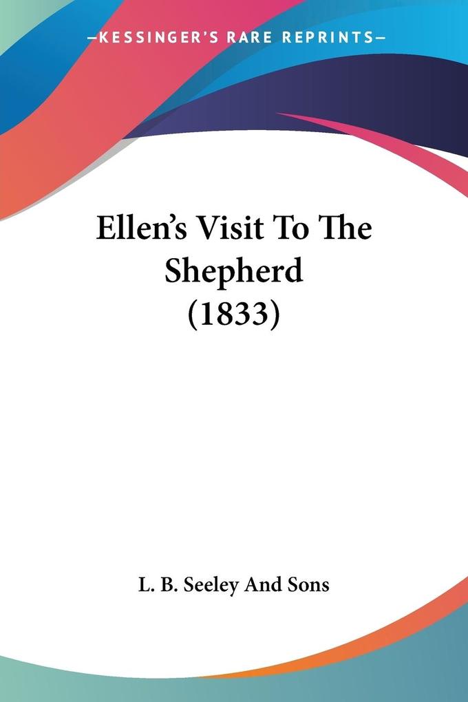 Ellen‘s Visit To The Shepherd (1833)