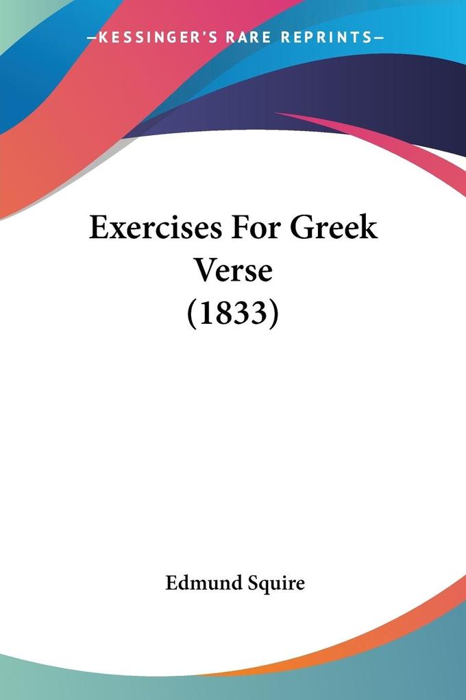 Exercises For Greek Verse (1833)
