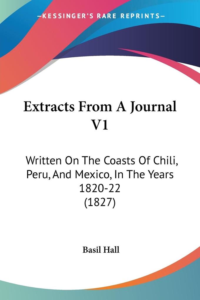 Extracts From A Journal V1