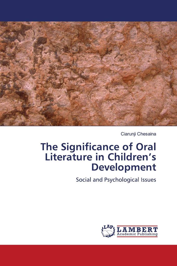 The Significance of Oral Literature in Children's Development