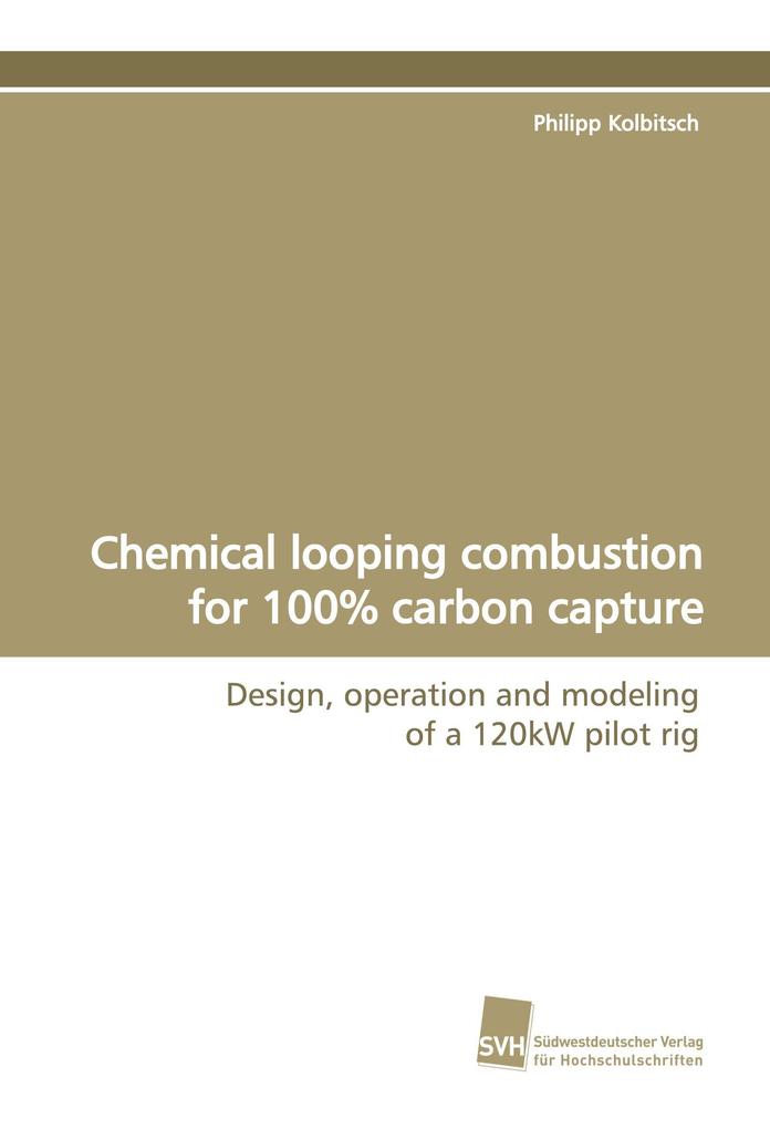 Chemical looping combustion for 100% carbon capture