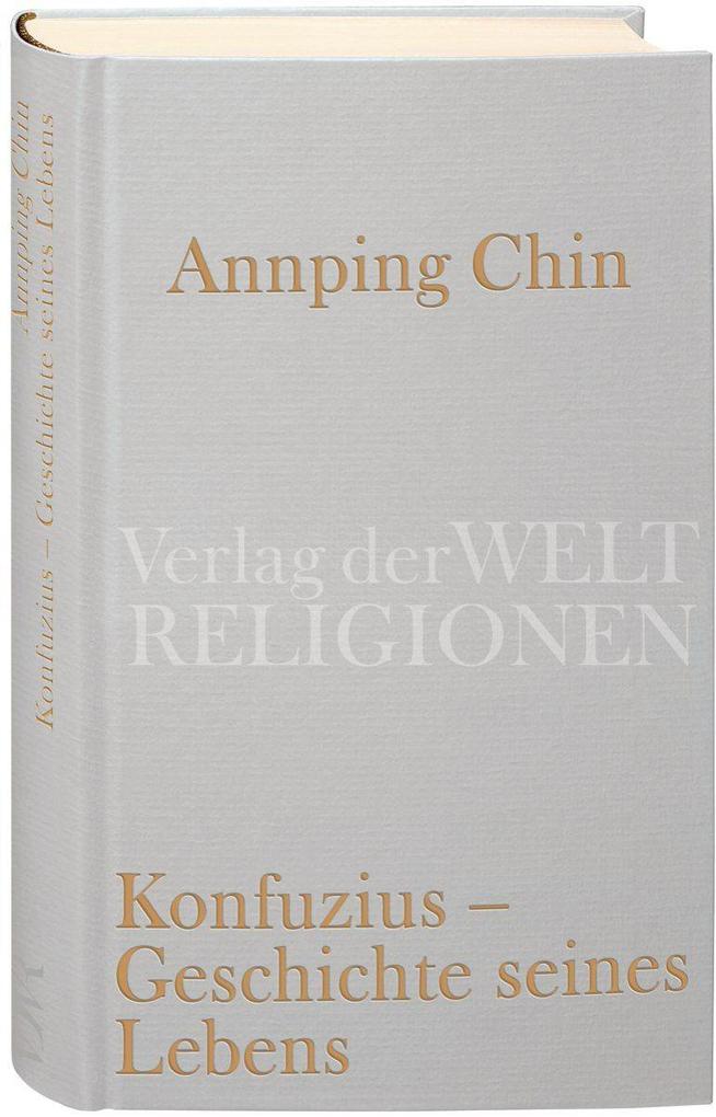 Konfuzius - Geschichte seines Lebens