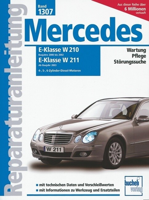 Mercedes E-Klasse Diesel Vier- Fünf- und Sechszylinder