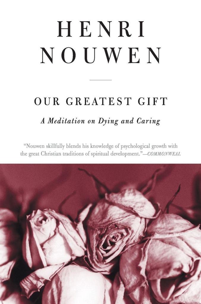 Our Greatest Gift