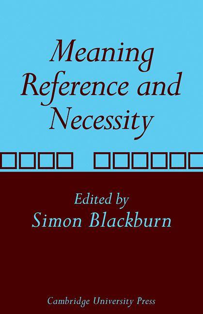 Meaning Reference and Necessity