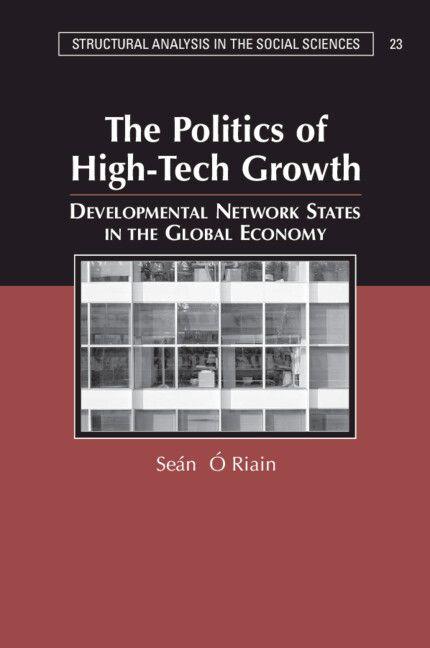 The Politics of High Tech Growth
