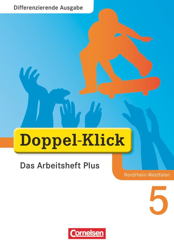 Doppel-Klick - Differenzierende Ausgabe Nordrhein-Westfalen. 5. Schuljahr. Das Arbeitsheft Plus