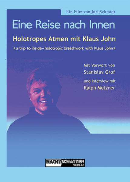 Eine Reise nach Innen - Juri Schmidt/ Klaus John