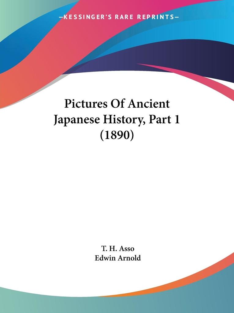 Pictures Of Ancient Japanese History Part 1 (1890)