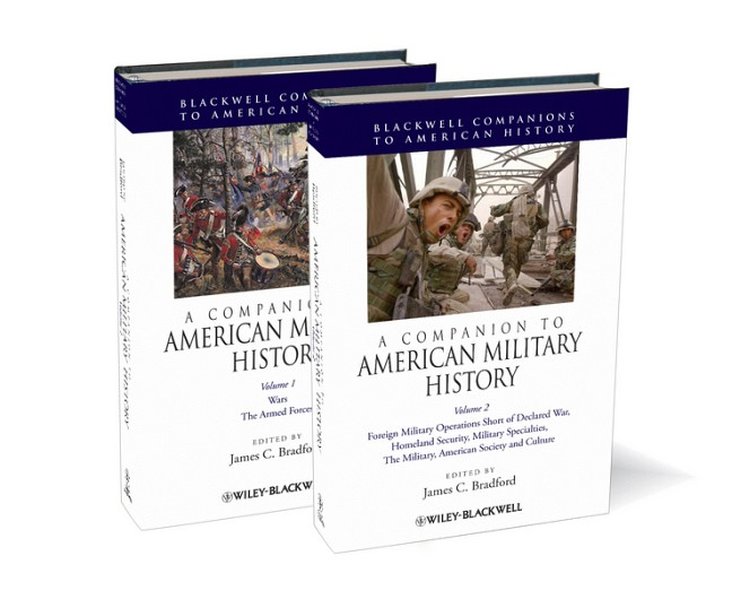 A Companion to American Military History 2 Volume Set