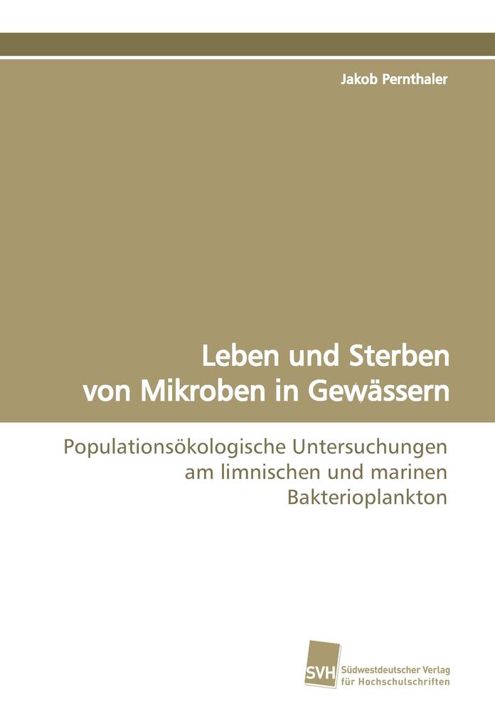 Leben und Sterben von Mikroben in Gewässern
