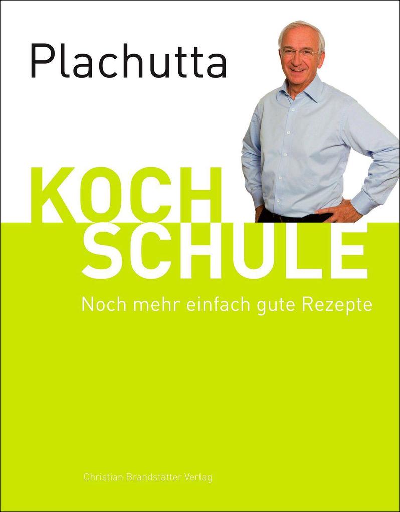 Brandstätter Verlag Plachutta Kochschule 2