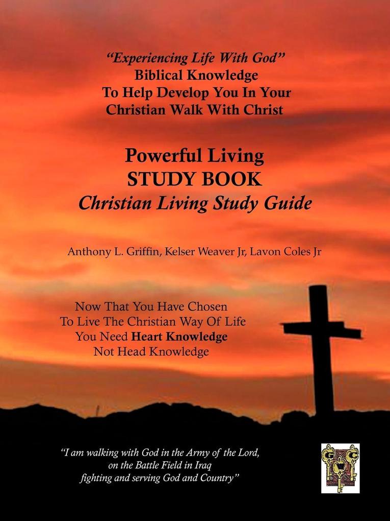 Christian Living Study Guide - Anthony L. Griffin/ Kelser Weaver Jr/ Lavon Coles Jr