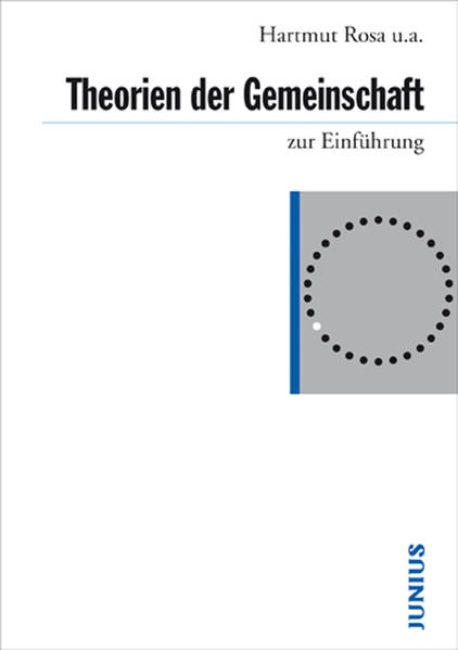 Theorien der Gemeinschaft zur Einführung - Lars Gertenbach/ Henning Laux/ Hartmut Rosa/ David Strecker