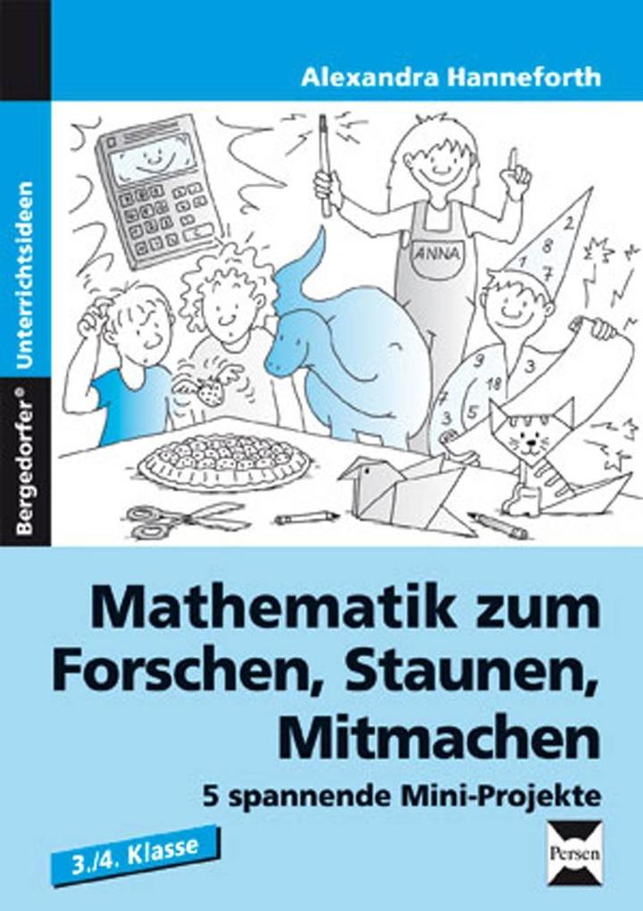 Mathematik zum Forschen Staunen Mitmachen 3./4. Klasse - Hanneforth/ Alexandra/ Alexandra Hanneforth