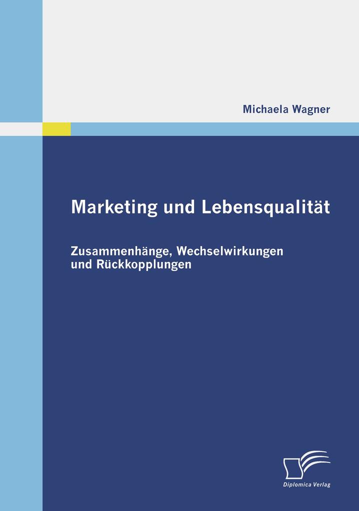 Marketing und Lebensqualität