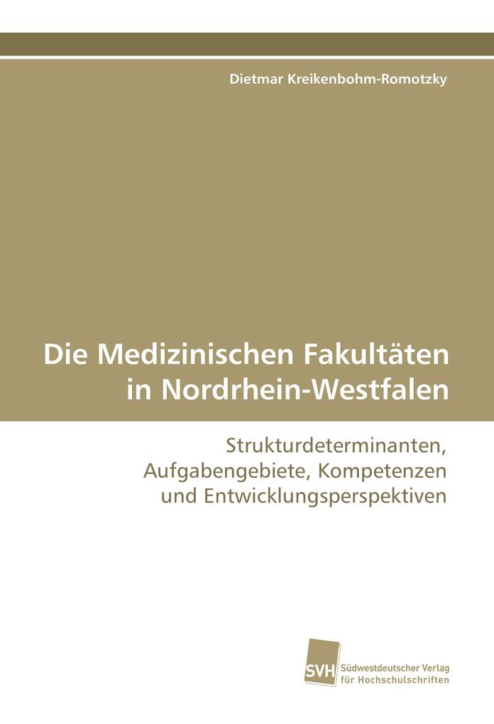 Die Medizinischen Fakultäten in Nordrhein-Westfalen