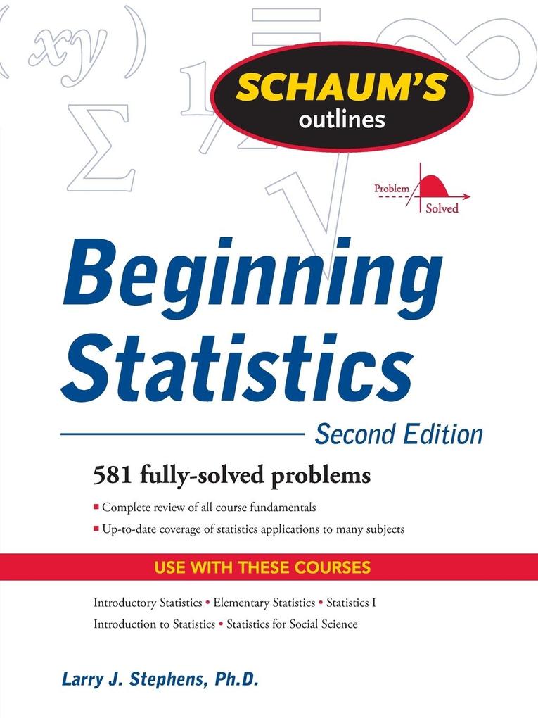 Schaum's Outline of Beginning Statistics Second Edition