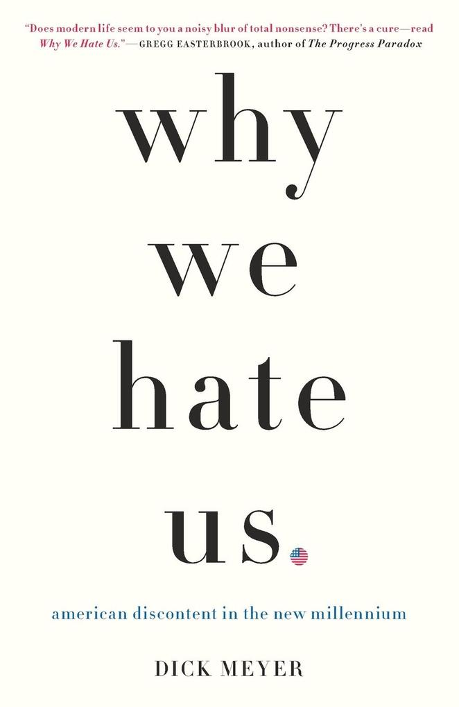 Why We Hate Us