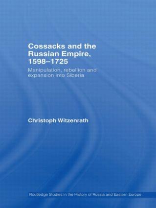 Cossacks and the Russian Empire 1598-1725