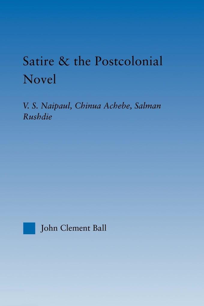 Satire and the Postcolonial Novel