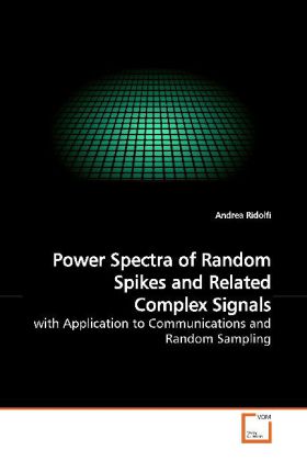 Power Spectra of Random Spikes and Related Complex Signals