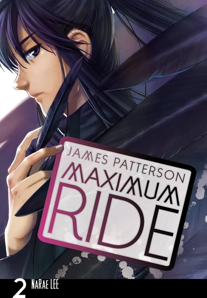 Maximum Ride: The Manga Vol. 2 - James Patterson