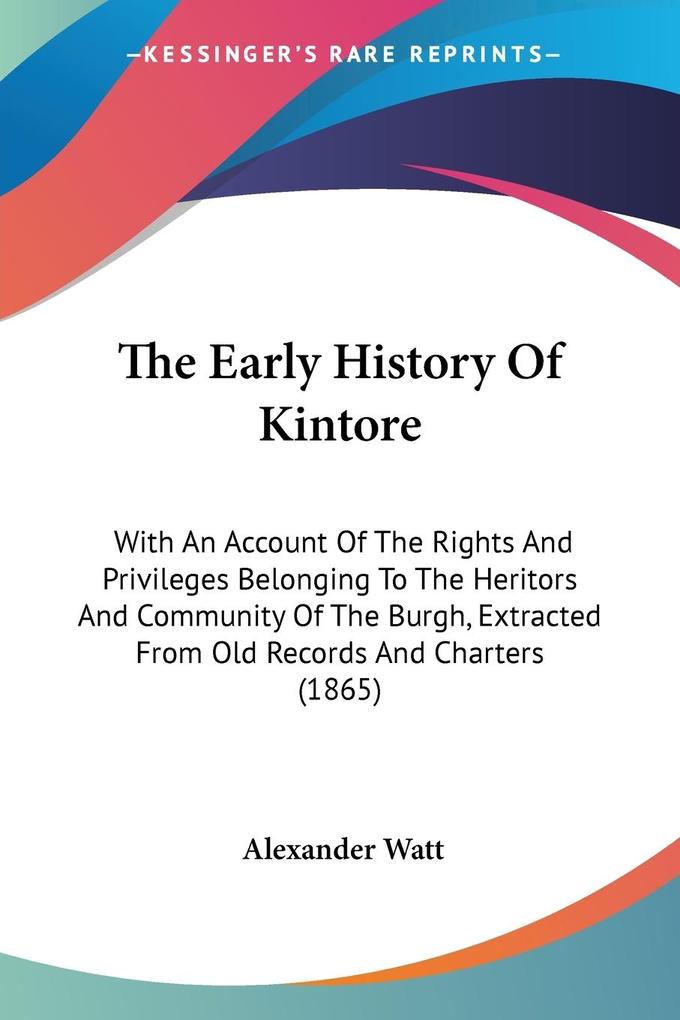 The Early History Of Kintore