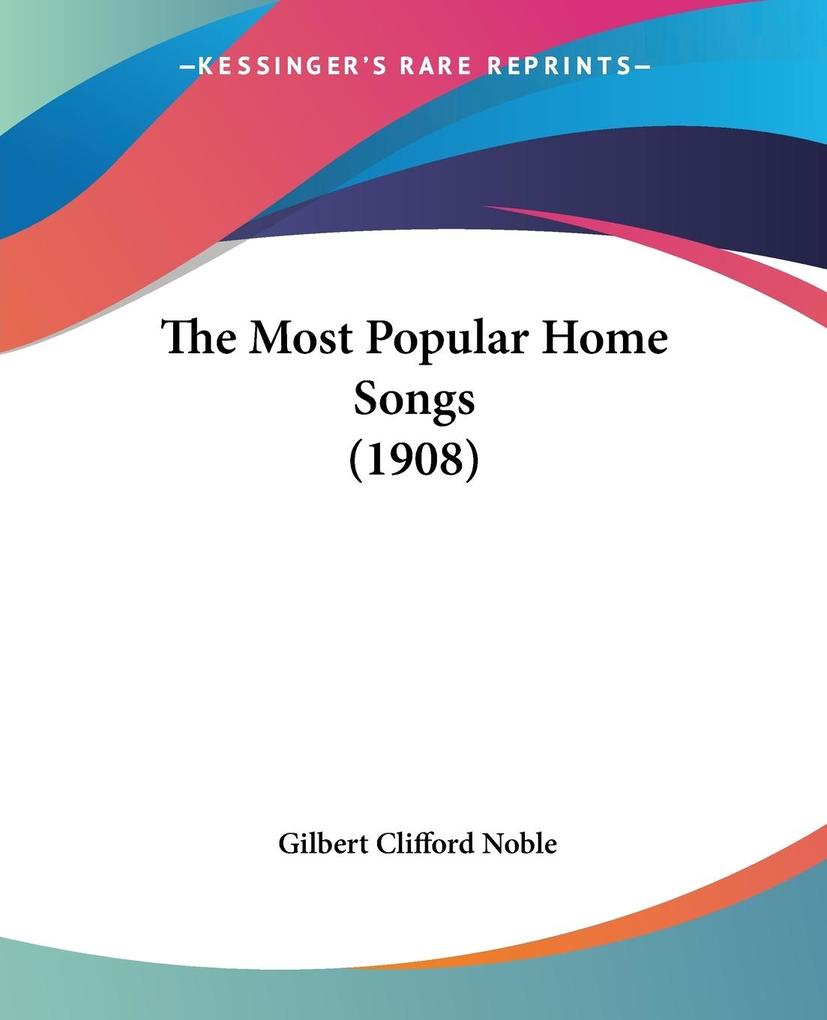 The Most Popular Home Songs (1908)