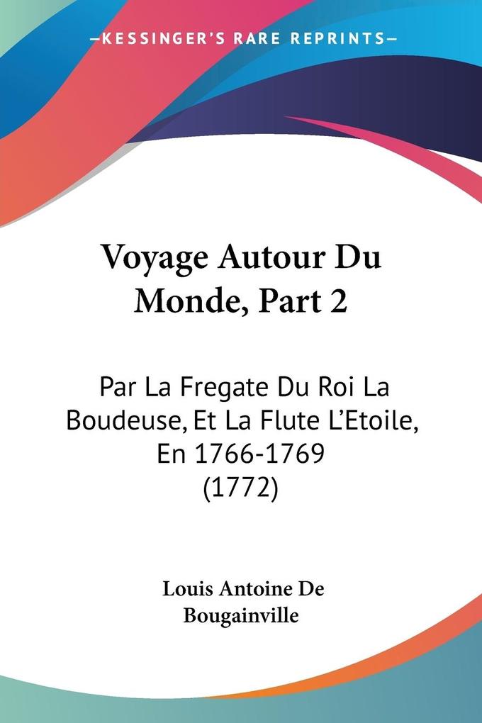 Voyage Autour Du Monde Part 2 - Louis Antoine De Bougainville