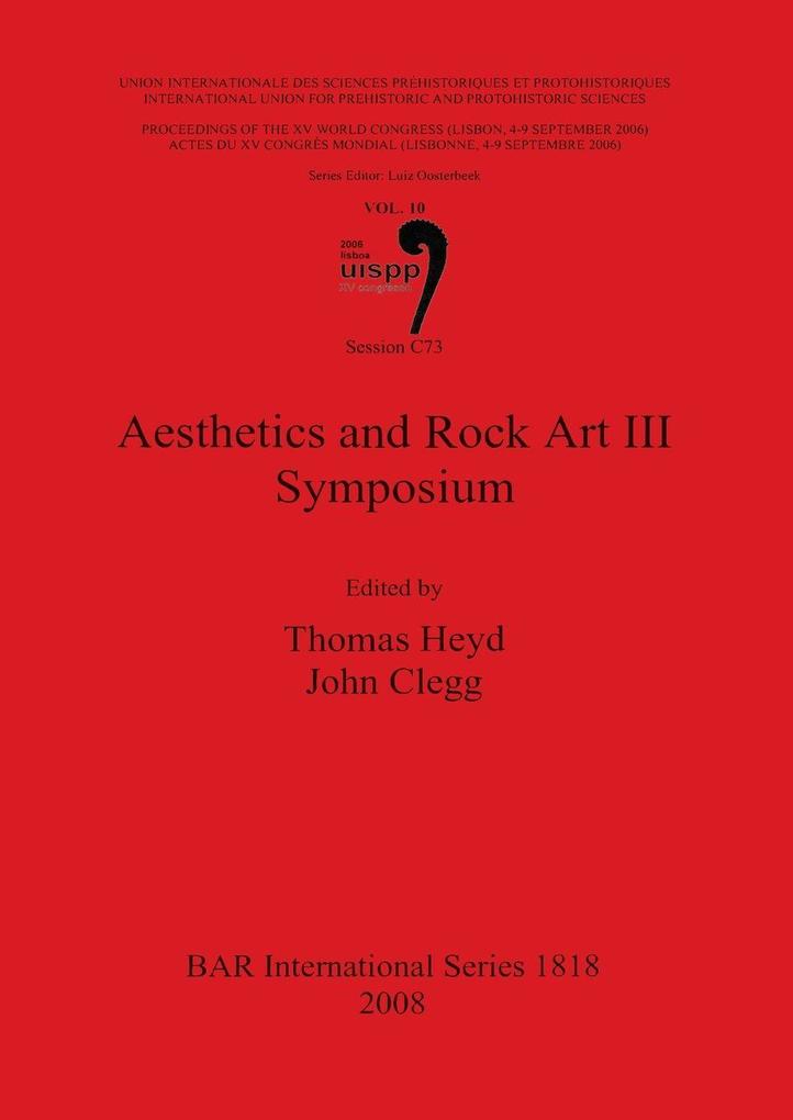 Aesthetics and Rock Art III Symposium