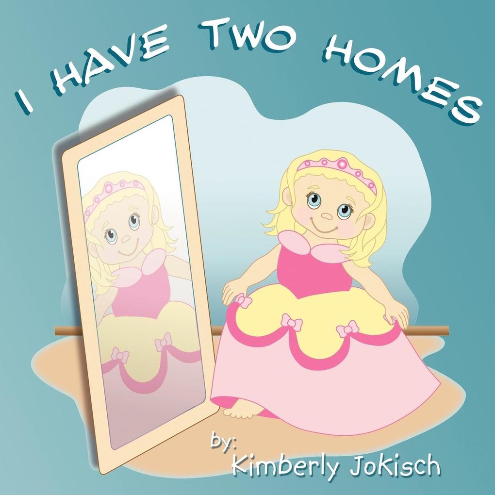 I Have Two Homes