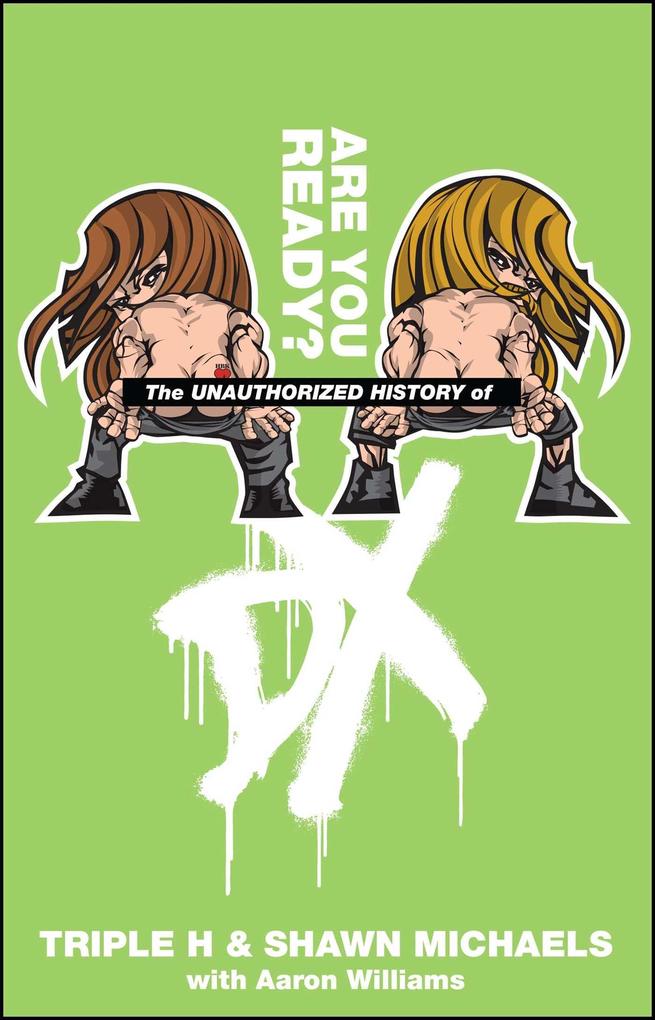 Are You Ready?: The Unauthorized History of DX - Aaron Feigenbaum