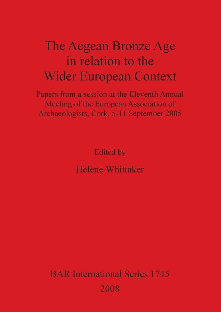 The Aegean Bronze Age in relation to the Wider European Context