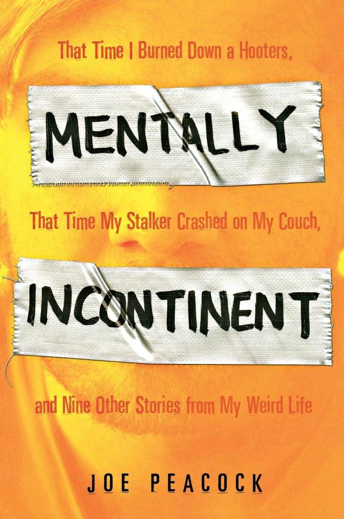 Mentally Incontinent