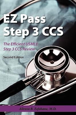 EZ Pass Step 3 Ccs: The Efficient USMLE Step 3 CCS Review