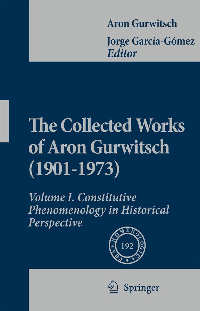 The Collected Works of Aron Gurwitsch (1901-1973) - Aron Gurwitsch